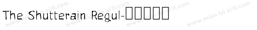 The Shutterain Regul字体转换
